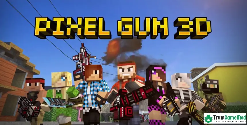 Pixel Gun 3D: Trở thành một ngôi sao trong thế giới game bắn súng