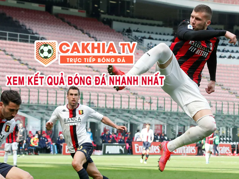 Cakhia.org - Kết quả bóng đá hấp dẫn và chi tiết tại CakhiaTV