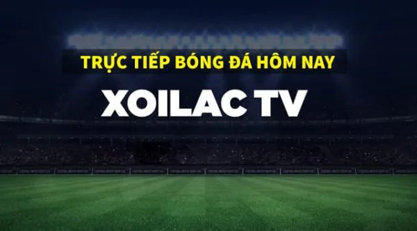 Xoilac-tvv.lol - Nền tảng bình luận trực tiếp bóng đá uy tín, miễn phí