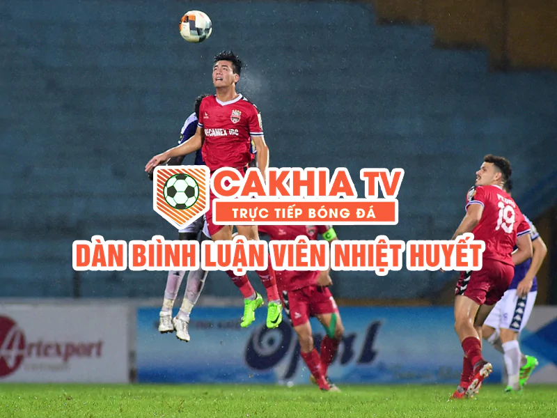 Cakhia-tv.fun - Kênh xem và đọc tin tức bóng đá nổi bật