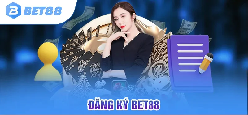 Hướng dẫn chi tiết cách Đăng ký tài khoản Bet88