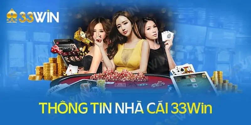 33Win - Nhà Cái Nhiều Trò Chơi Hấp Dẫn Ngập Tràn Quà Tặng